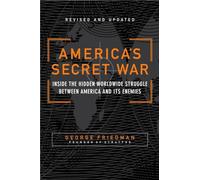 George Friedman America's Secret War (Tascabile)
