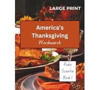 America's Thanksgiving Wordsearch Puzzles: LARGE PRINT