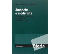 Americhe e modernità. Un itinerario fra storia e storiografia dal 1492 ad oggi