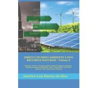 Américo Luís Marti DIREITO DO MEIO AMBIENTE E DOS RECURSOS NATURAIS (Tascabile)