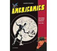 Americomics. Maxi storia dei comics americani 1900-1950. Ediz. a colori