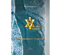 Amerigo Vespucci. L'affascinante scoperta