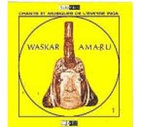 Amerique du Sud - Chants Et Musiques De L'Empire Inca - Vol. 1