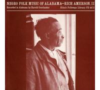 Amerson, Rich - Vol. 4-Negro Folk Music Of Alabama: Rich Amerson