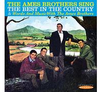 Ames Brothers - Sing The Best In The Country & Words & Music