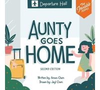 Ames Chen Jayl Chen Aunty Goes Home (The Invisible People) (Tascabile)