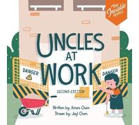 Ames Chen Uncles at Work (Tascabile) Invisible People