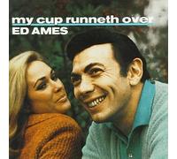Ames, Ed - My Cup Runneth Over