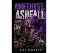 Amethyst Ashfall: When the Sky Brought Death