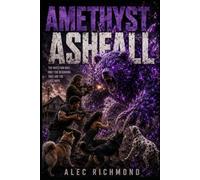 Amethyst Ashfall: When the Sky Brought Death