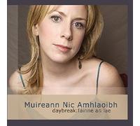 Amhlaoibh, Muireann Nic - Daybreak: Fainne An Lae