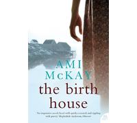Ami McKay The Birth House (Tascabile)