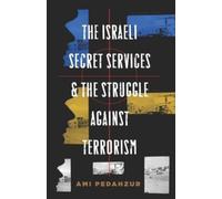 Ami Pedahzur The Israeli Secret Services and the Struggle Aga (Copertina rigida)