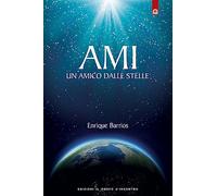 Ami. Un amico dalle stelle