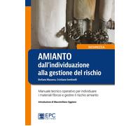 Amianto: dall’individuazione alla gestione del rischio. Manuale t