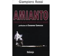 Amianto. Processo alle fabbriche della morte