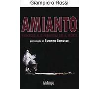 Amianto. Processo alle fabbriche della morte
