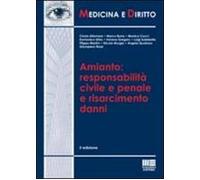Amianto: responsabilità civile e penale e risarcimento danni