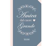 Amica dal cuore grande: Quaderno appunti (A5) | Idea regalo simpatico per la migliore amica | Regali per le amiche speciale | Compleanno o Natale