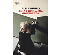 Amica della mia giovinezza