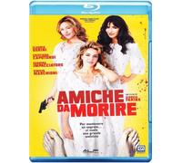 Amiche Da Morire [Blu-Ray] - 2013