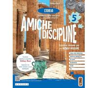 Amiche discipline. Crescere insieme per un mondo migliore. Con Storia, Geografia, Matematica, Scienze. Per la 5 ͣ classe della Scuola elementare. Con e-book. Con espansione online (Vol. 2)