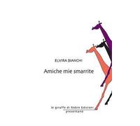 Amiche mie smarrite