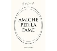 Amiche per la fame
