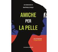 Amiche per la pelle: Un attentato a ogni costo