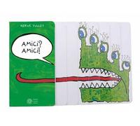 Amici? Amici! Ediz. illustrata