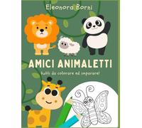AMICI ANIMALETTI DA COLORARE E IMPARARE