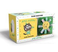 AMICI ANIMALI: MORBIDE COCCOLE. LIBRO A COLORI CON CUBO MORBIDO.
