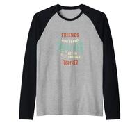 Amici Che viaggiano Insieme, mettono nei guai Maglia con Maniche Raglan