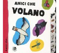 Amici che volano