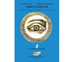 Amici comuni. Realtà bergamasche dalla fine della repubblica veneta al periodo n