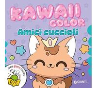 Amici cuccioli. Kawaii color. Ediz. a colori
