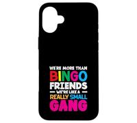 Amici del Bingo Siamo come una banda davvero piccola Custodia per iPhone 16 Plus
