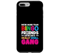 Amici del Bingo Siamo come una banda davvero piccola Custodia per iPhone 7 Plus/8 Plus