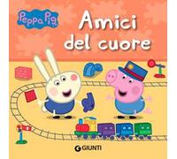 Amici del cuore. Peppa Pig. Ediz. a colori