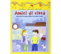 Amici di città. Con CD Audio - AA.VV. (Audio cd)