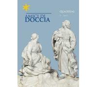 Amici di Doccia. Quaderni. Vol. 5