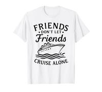 Amici di Gruppo abbinati Non Lasciare Che Gli Amici navigino da Soli Maglietta