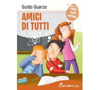 Amici di tutti. Ediz. a colori