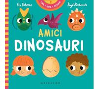 Amici dinosauri. Tira gira scopri. Ediz. a colori
