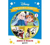 Amici e risate. Prime storie a fumetti