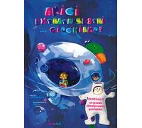 Amici extraterrestri... giochiamo? Ediz. a colori. Con gadget