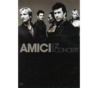 Amici Forever - Amici Forever - In Concert [Edizione: Regno Unito]