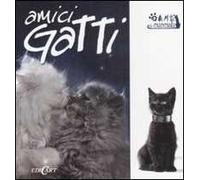 Amici gatti. Ediz. illustrata