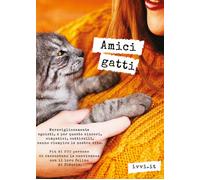 AMICI GATTI - Pesce N. (cur.) - 2021 - Ivvi