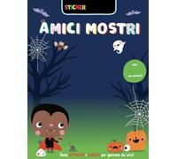 Amici mostri! Sticker luccicosi. Ediz. a colori